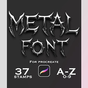 May include: A digital asset pack featuring the text METAL FONT in a chrome-like, spiked typeface. Below the text, it reads FOR PROCREATE, 37 STAMPS, A-Z, and 0-9, accompanied by a colourful brush icon on a dark grey background.