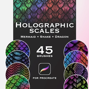 45 Holographic Scale Textures - Brushes for Procreate