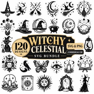 May include: A digital collection of 120 black and white graphic designs titled WITCHY CELESTIAL SVG BUNDLE. The set features illustrations of witches, hats, brooms, moons, stars, cats, owls, crystals, candles, books, and suns in a vector style.