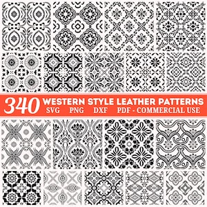 May include: A collection of 340 black and white Western-style leather patterns. The patterns feature various floral and geometric designs. The image includes the text "340 WESTERN STYLE LEATHER PATTERNS SVG PNG DXF PDF - COMMERCIAL USE."
