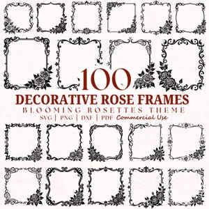 100 Decorative Rose Frames Svg Bundle | Ornamental Frame Corner Cut Files for Cricut, Laser Engraving & Sublimation | Svg Png Dxf Pdf