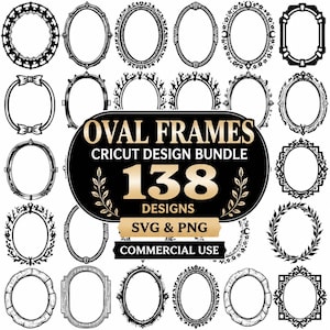 Può includere: Una collezione di cornici ovali in bianco e nero in vari stili decorativi, inclusi motivi floreali, geometrici e ornamentali. Un'etichetta centrale nera presenta il testo dorato OVAL FRAMES CRICUT DESIGN BUNDLE 138 DESIGNS SVG & PNG.