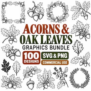 Pode incluir: Um pacote de gráficos digitais com ilustrações de linhas em preto e branco de bolotas e folhas de carvalho, incluindo coroas e ramos. O texto diz ACORNS & OAK LEAVES GRAPHICS BUNDLE 100 DESIGNS SVG & PNG COMMERCIAL USE.
