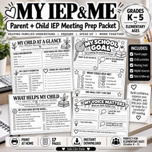 May include: A black and white printable IEP meeting prep packet for elementary school children, featuring worksheets titled My IEP & Me, My Child at a Glance, My School Goal, What Helps My Child, and My Voice Matters, with checkboxes and prompts.