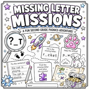 May include: A printable educational worksheet titled MISSING LETTER MISSIONS A FUN SECOND GRADE PHONICS ADVENTURE featuring a magnifying glass, a rocket, a puppy, a treasure map, and various phonics exercises including fill in the blank tasks.