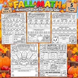 May include: A collection of five black and white printable math activity sheets for 2nd grade, titled Fall Math Activity Packet. The pages feature seasonal themes like squirrels, pumpkins, apples, and turkeys with math problems and 8.5 by 11 inch text.