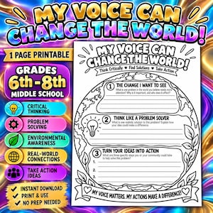 May include: A one-page printable worksheet for middle school students titled My Voice Can Change The World. The document features a globe graphic with three sections for writing about identifying problems, thinking like a problem solver, and taking action.