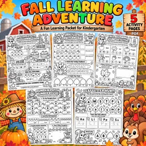 May include: A digital PDF learning packet titled Fall Learning Adventure featuring five activity pages for kindergarteners. The black and white worksheets include maths and literacy exercises with illustrations of pumpkins, turkeys, squirrels, and scarecrows.