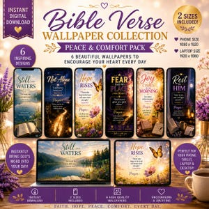 May include: A digital collection of six Bible verse wallpapers featuring scenic landscapes, floral motifs, and inspirational text. The set includes phone and laptop sizes, displaying phrases like Still Waters, Not Alone, Hope Rises, Fear Has No Place, Joy Comes in the Morning, and Rest in Him.