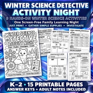 May include: A printable Winter Science Detective Activity Night packet featuring 15 pages of educational materials. The cover displays a fox, snowflake, thermometer, and magnifying glass with the text Winter Science Detective Activity Night.
