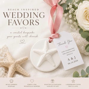 May include: A white circular ceramic ornament featuring a raised starfish design, tied with a dusty pink satin ribbon to a rectangular white tag. The tag displays the text Thank You, FOR CELEBRATING THIS SPECIAL DAY WITH US, A & J, 06.14.2026.