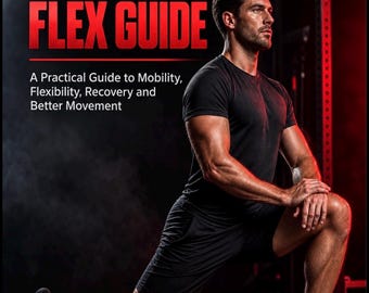 May include: A digital guide titled STRETCH & FLEX GUIDE: A Practical Guide to Mobility, Flexibility, Recovery and Better Movement by SGF DIGITAL FORGE. The cover features a person in a black t-shirt and shorts performing a lunge in a gym.