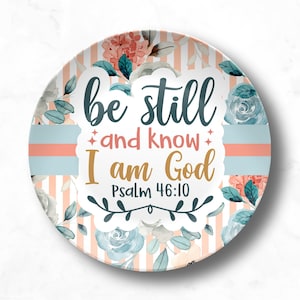 Christian Home Decor Platter, Bible Psalm Plate, Be Still & Know Keepsake Dish, Scripture Table Setting