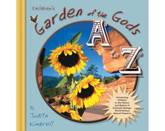 Garden of the Gods: A to Z - Children's Book - Hardback