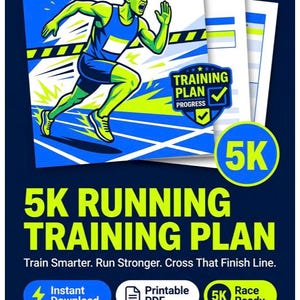 May include: A 5K running training plan document featuring a graphic of a runner on a track. The text reads 5K RUNNING TRAINING PLAN, Train Smarter. Run Stronger. Cross That Finish Line. Instant Download, Printable PDF, 5K Race Ready, and todaysworkoutplan.com.