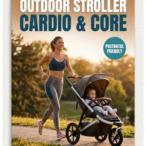 Outdoor Stroller Cardio & Core | 4 Week Mother's Day Walking Plan