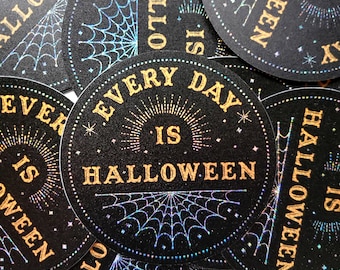 Every Day is Halloween Glitter Sticker