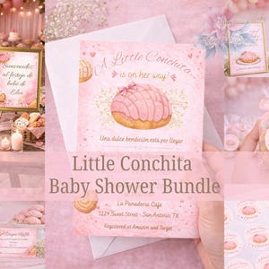 May include: A pink baby shower bundle featuring concha-themed decorations and stationery. Includes signs, invitations, stickers, and favors. The text reads "Little Conchita Baby Shower Bundle" and "Welcome to Ella's Baby Shower."
