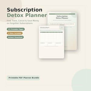 Pode incluir: Um planejador digital intitulado "Subscription Detox Planner" com o texto "Find, Track, Cancel & Save Money on Forgotten Subscriptions". O planejador inclui 15 páginas imprimíveis e 4 tamanhos. As palavras "Instant Download" e "Printable PDF Planner Bundle" também são visíveis.