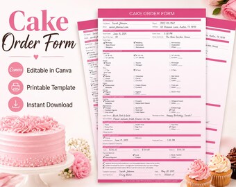 May include: A pink cake order form with the text "Cake Order Form" and "Editable in Canva", "Printable Template", and "Instant Download". A pink cake with pink frosting and flowers is in the image. Cupcakes are in the bottom right.