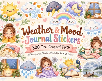 May include: A collection of digital stickers featuring weather and mood themes, including illustrations of a smiling sun, clouds, a rainbow, a cat by a window, and people with cozy items. The text reads Weather & Mood Journal Stickers 300 Pre-Cropped PNGs 30 Transparent Sheets Printable A4 + US Letter.