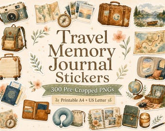 May include: A collection of travel-themed stickers featuring a camera, backpack, suitcase, passport, globe, and journal. The central text reads Travel Memory Journal Stickers, 300 Pre-Cropped PNGs, Printable A4 + US Letter, surrounded by floral accents.