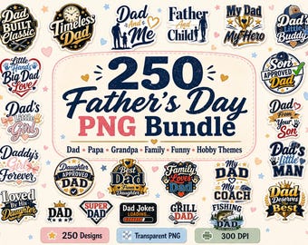 May include: A digital collection of 250 Father's Day PNG designs featuring various typography and graphic elements. The central text reads 250 Father's Day PNG Bundle, surrounded by circular and shaped stickers with phrases like Dad Built Classic, My Dad My Hero, and Dad Jokes Loading.