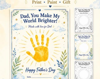 May include: A Father's Day handprint craft template featuring the text 'Dad, You Make My World Brighter!' and 'Happy Father's Day'. The design includes a central yellow sunburst, blue watercolor clouds, green foliage, and small stars, with blank lines for 'Love' and 'Date'.