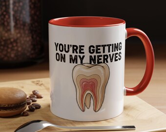 Taza de café con humor dental (11 oz y 15 oz)