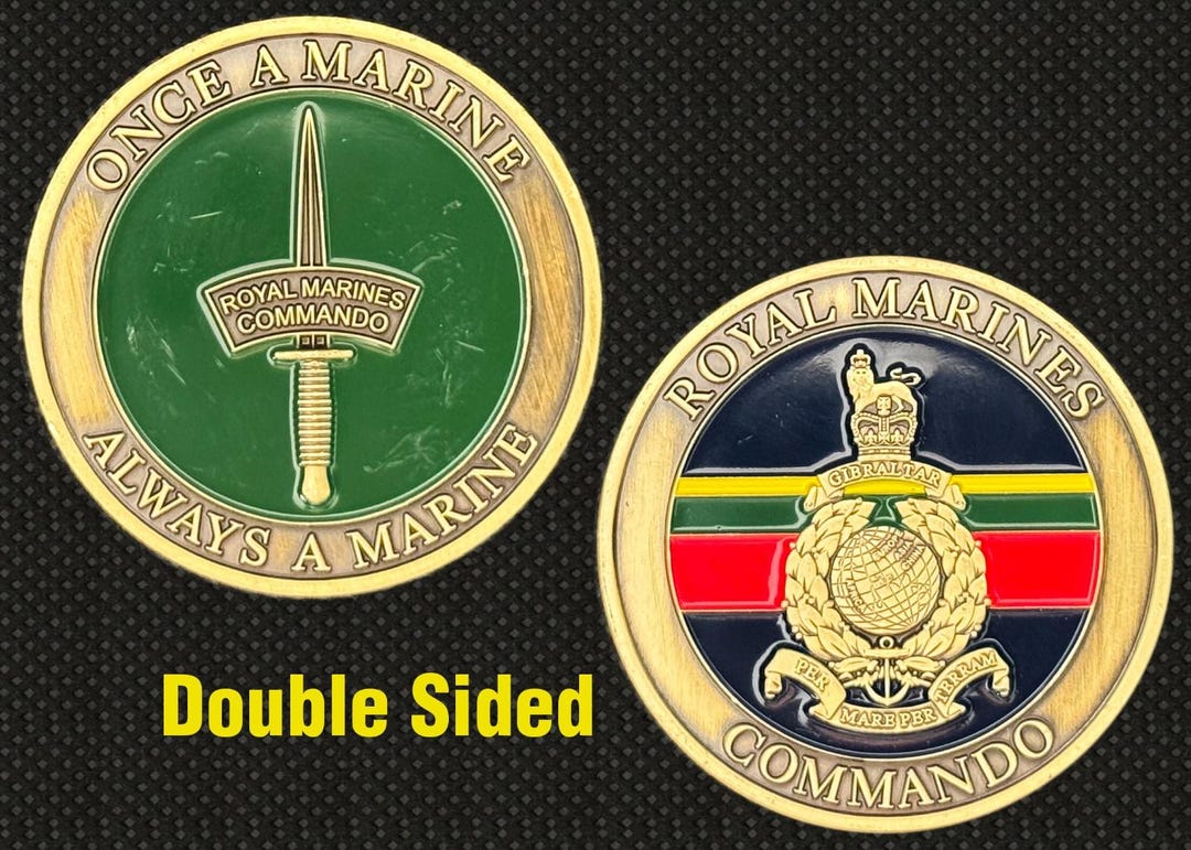 Royal Marines Commando Once a Marine Always a Marine Challenge Coin ...
