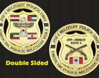 JTF-1 Military Police Unit (IMPACT Roto 1) Challenge Coin - 4L