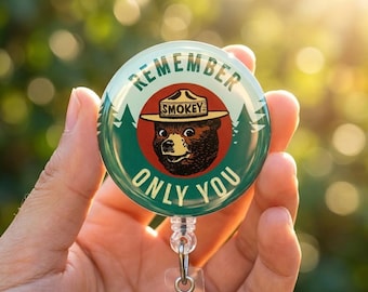 Smokey Bear Badge Reel, Remember Only You Retractable ID Holder, Cute Forest National Park Badge Clip, Outdoor Enthusiast Gift