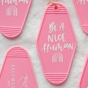 Be a Nice Human Motel Key Tag | Motel Keychain | Vintage Style Key Tag | Hotel Key Tag | Motel Keychain Pink | Retro Keychain | Gift Idea