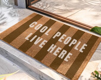 Funny Doormat Cool People Live Here, Welcome Mat, Housewarming Gift, Front Door Mat, Modern Coir Doormat, Entryway Rug, New Home Gift