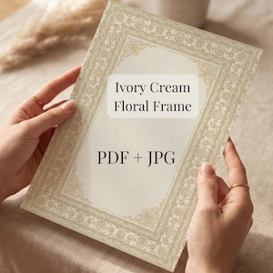 Puede incluir: Marco floral crema marfil con borde decorativo. El marco tiene el texto "Ivory Cream Floral Frame" y "PDF + JPG". El marco está sostenido por una persona.