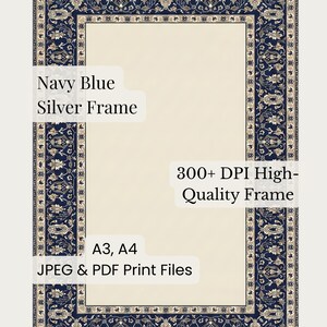 Puede incluir: Un marco rectangular con un borde floral azul marino y plateado. El marco tiene un centro color crema e incluye el texto "Navy Blue Silver Frame", "300+ DPI High-Quality Frame" y "A3, A4 JPEG & PDF Print Files".
