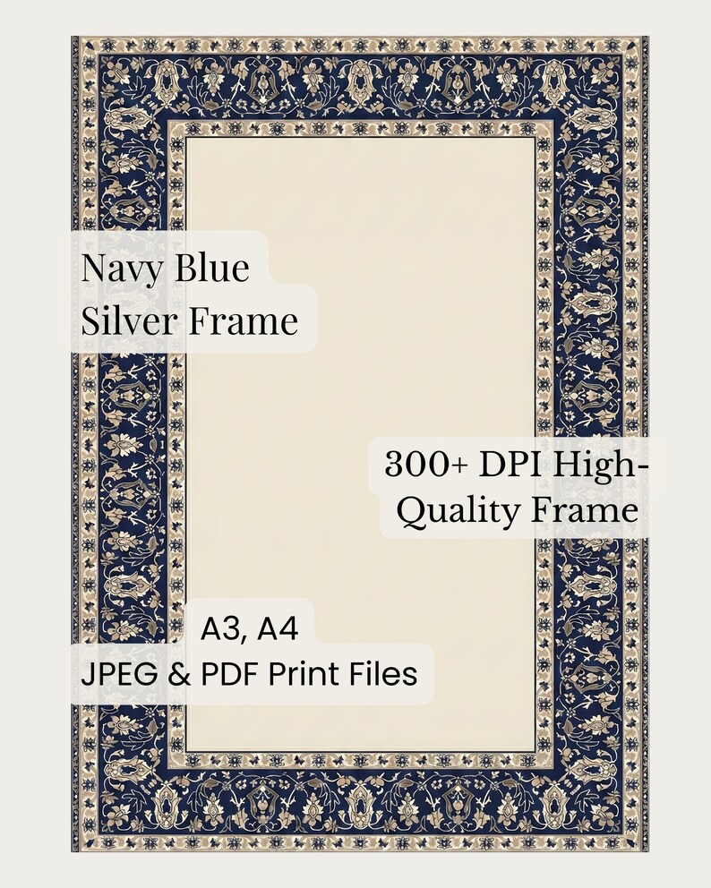 Puede incluir: Un marco rectangular con un borde floral azul marino y plateado. El marco tiene un centro color crema e incluye el texto "Navy Blue Silver Frame", "300+ DPI High-Quality Frame" y "A3, A4 JPEG & PDF Print Files".