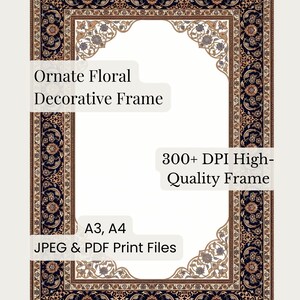 Pode incluir: Moldura decorativa floral ornamentada com uma borda detalhada em azul marinho, castanho e bege. A moldura inclui o texto "Ornate Floral Decorative Frame", "300+ DPI High-Quality Frame" e "A3, A4 JPEG & PDF Print Files".