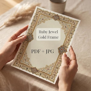 May include: A cream-colored document with a decorative gold frame and the text "Ruby Jewel Gold Frame" and "PDF + JPG". The frame has intricate patterns in gold, red, and blue. The document is held by two hands.