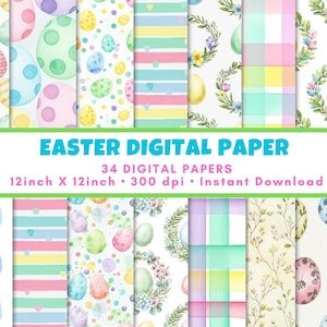 May include: A collection of Easter-themed digital papers with various patterns, including decorated eggs, stripes, and floral designs. The papers are in pastel colors and feature the text "EASTER DIGITAL PAPER". Each paper measures 12 inches by 12 inches.