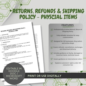 May include: A digital template for a returns, refunds, and shipping policy for physical items. The document includes sections on introduction, shipping policy, and customer rights, with a feature list highlighting UK consumer law compliance.