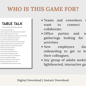 May include: A digital download game called "Table Talk" with questions to spark conversation. The image includes a list of questions and who the game is for: teams, office parties, new employees, and adults seeking a fun game.