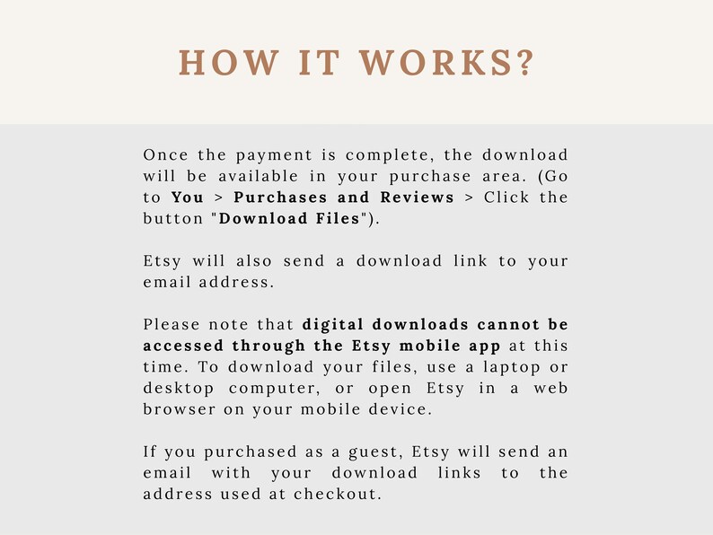 May include: A cream-coloured graphic with brown text reading "HOW IT WORKS?". The text explains how to download digital files after purchase, including accessing them via the "Purchases and Reviews" section and the Etsy mobile app.