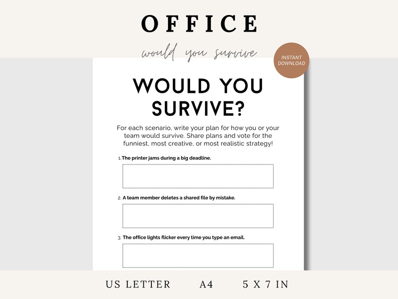 May include: White printable office game with the text "OFFICE WOULD YOU SURVIVE?" and fill-in-the-blank prompts. The game is sized at 5 x 7 inches and is an instant download.