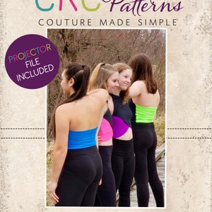 May include: Four women wearing different colored crop tops and black leggings pose for a photo. The text "CKC Patterns Couture Made Simple" and "CKC Adults" is visible in the image. A purple circle with the text "Projector File Included" is in the top left corner.