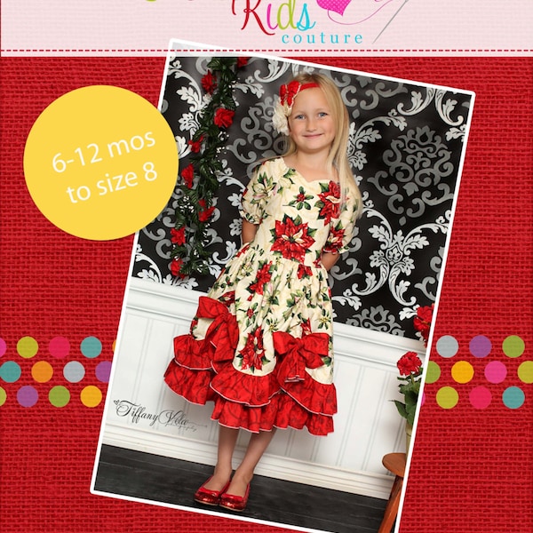 Tori's Bustled Princess Dress PDF Pattern Sizes 6 months to girls 8