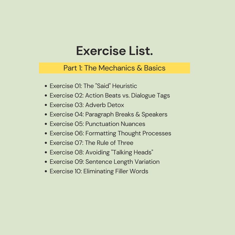 May include: A light green background with the title "Exercise List." The text includes "Part 1: The Mechanics & Basics" and a list of ten exercises, such as "The 'Said' Heuristic" and "Adverb Detox."