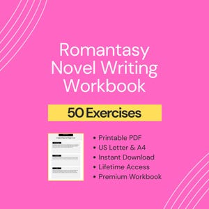 May include: A pink graphic with the text "Romantasy Novel Writing Workbook" and "50 Exercises." Additional text includes "Printable PDF," "US Letter & A4," "Instant Download," "Lifetime Access," and "Premium Workbook."