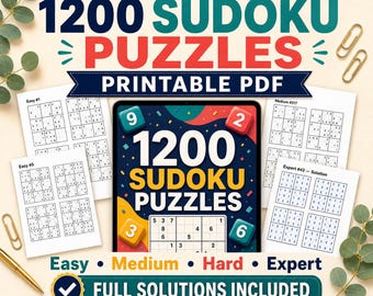 May include: A digital collection of 1200 Sudoku puzzles in a printable PDF format. The display features a tablet screen showing the title 1200 SUDOKU PUZZLES with colorful number blocks, surrounded by printed puzzle sheets labeled Easy, Medium, and Expert.