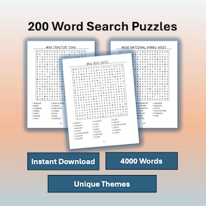 May include: A collection of word search puzzles with the title "200 Word Search Puzzles". The puzzles are themed, including "Tractor Time", "Big Cats", and "National Parks West". The image also includes the text "Instant Download", "4000 Words", and "Unique Themes".